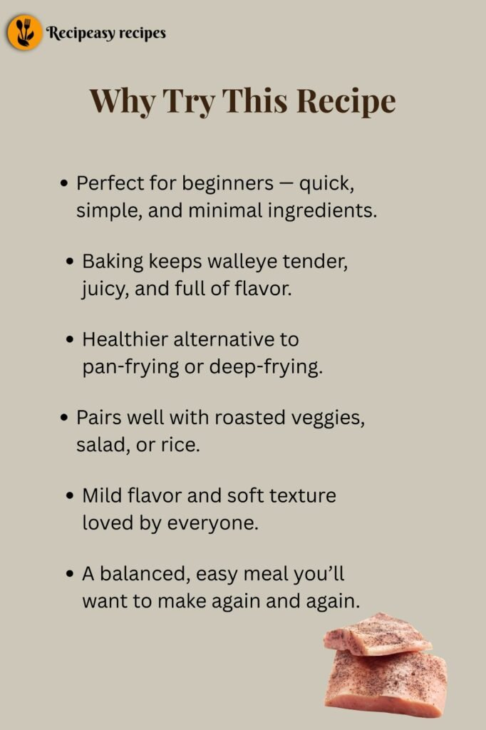 why try Baked Walleye