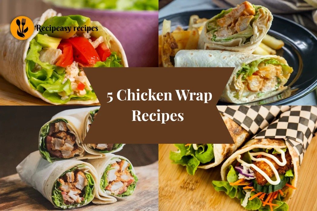 Chicken Wrap Recipes