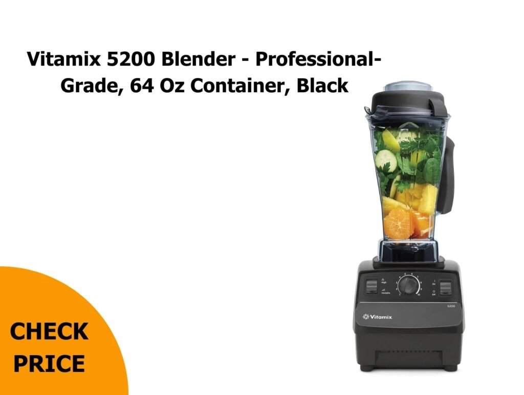 Vitamix 5200 Blender - Professional-Grade, 64 Oz Container, Black