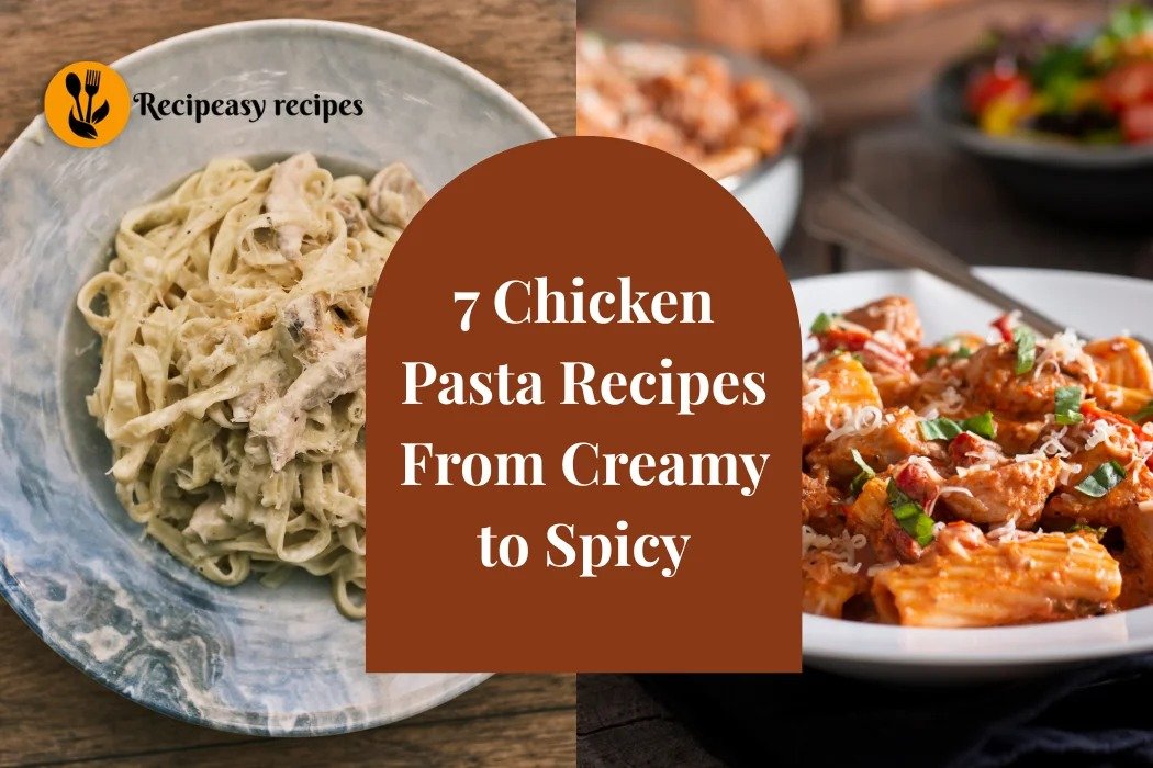 Chicken Pasta Recipes