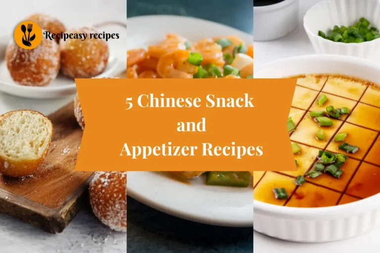 5 Chinese Snack and Appetizer Recipes