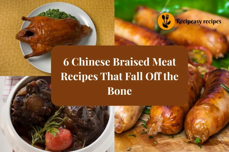 6 Chinese Braised Meat Recipes That Fall Off the Bone