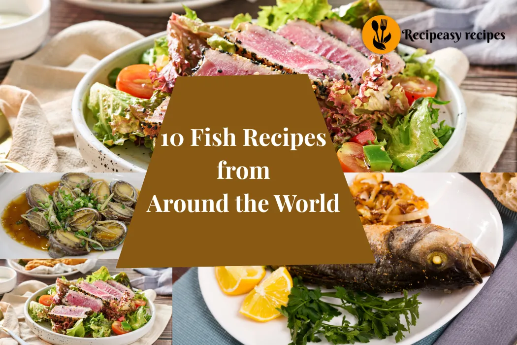 10 Fish Recipes from Around the World