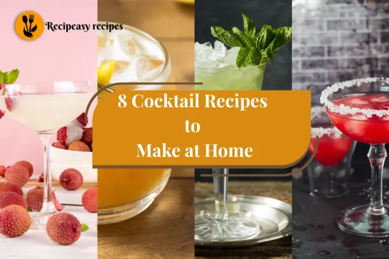 8 Cocktail Recipes to Make at Home